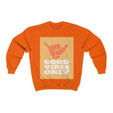 Good Vibes Only HD Crewneck Sweatshirt - Thathoodyshop
