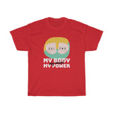 My Body My Power Tee - Thathoodyshop