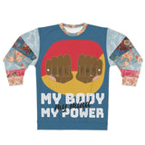 My Body My Power (AA) Unisex Sweatshirt Sweatshirt - Thathoodyshop