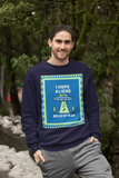 Believe in Me HD Crewneck Sweatshirt - Thathoodyshop