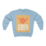 Good Vibes Only HD Crewneck Sweatshirt - Thathoodyshop