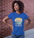 My Body My Power Tee - Thathoodyshop