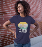 My Body My Power Tee - Thathoodyshop