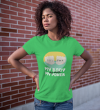 My Body My Power Tee - Thathoodyshop