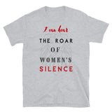 Roar of Women's Silence Tee Tee - Thathoodyshop