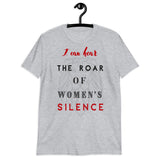 Roar of Women's Silence Tee Tee - Thathoodyshop