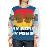 My Body My Power (AA) Unisex Sweatshirt Sweatshirt - Thathoodyshop